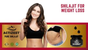 Shilajit for weight loss