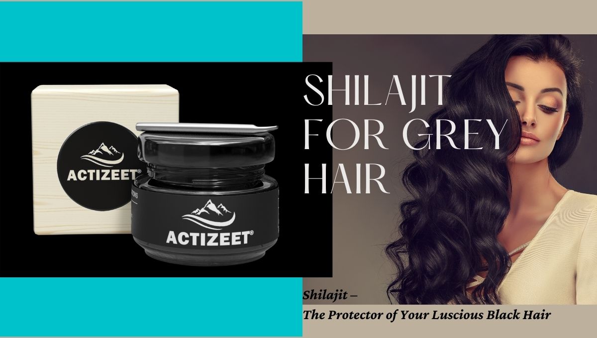 Shilajit for grey hair