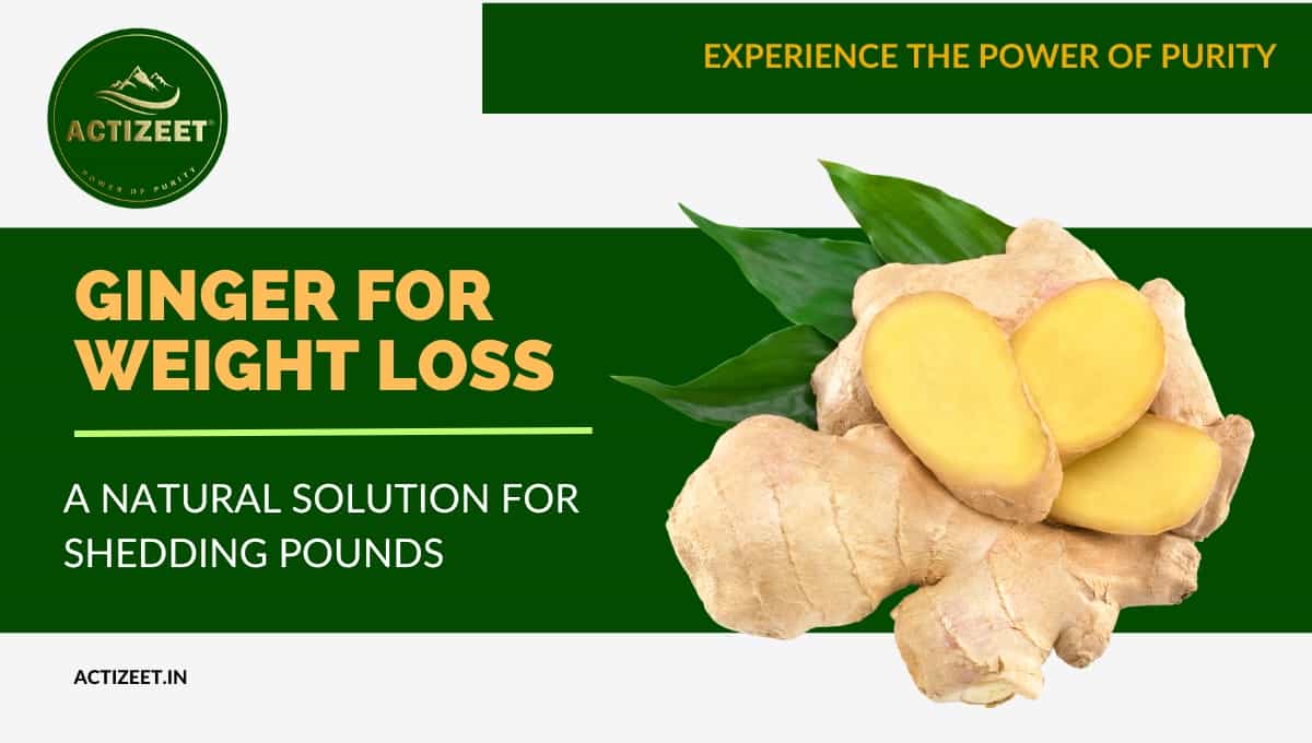 Ginger for Weight loss
