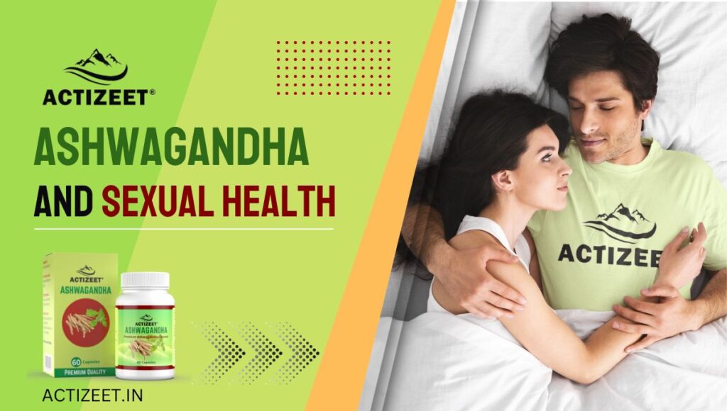 Ashwagandha and Sexual Health
