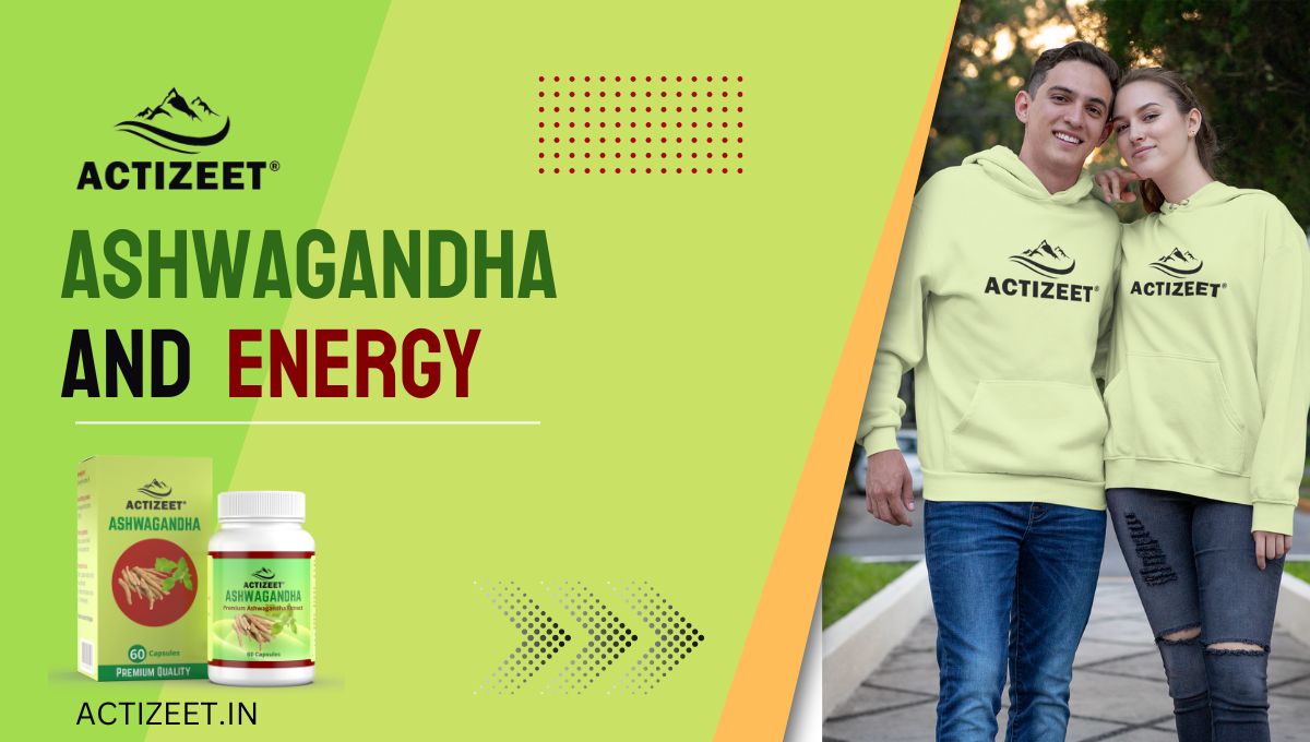 Ashwagandha and energy