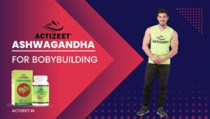 Ashwagandha for Bodybuilding
