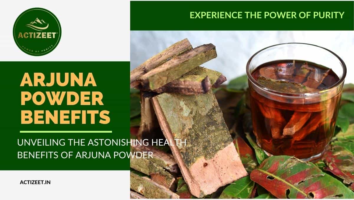 Arjuna Powder Benefits