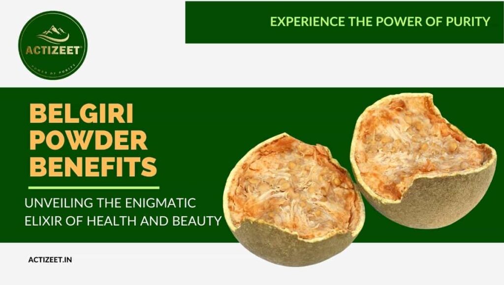 Belgiri Powder Benefits