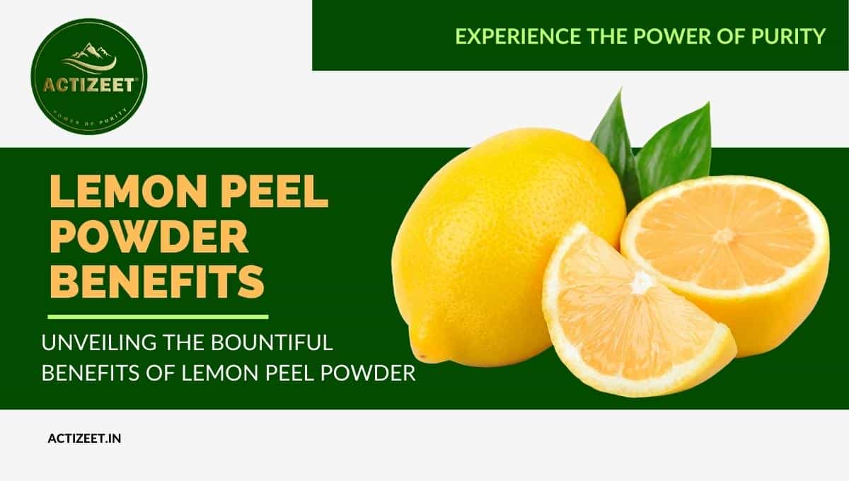 Lemon Peel Powder Benefits