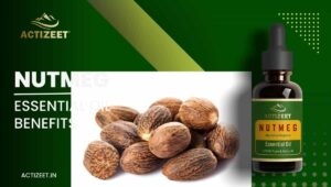 NUTMEG Essential Oil Benefits