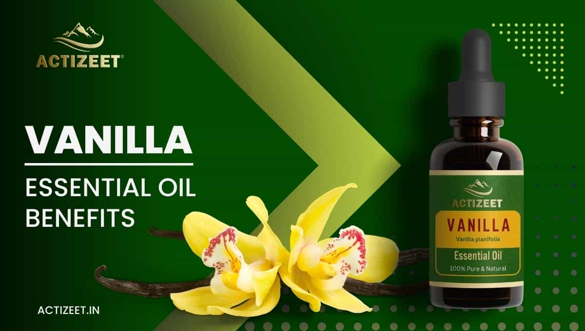 VANILLA Essential Oil Benefits