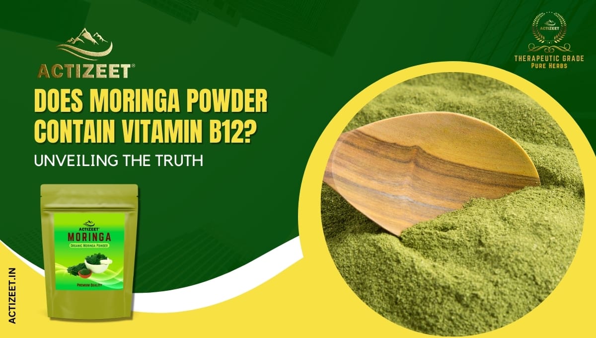 Does moringa powder contain vitamin b12