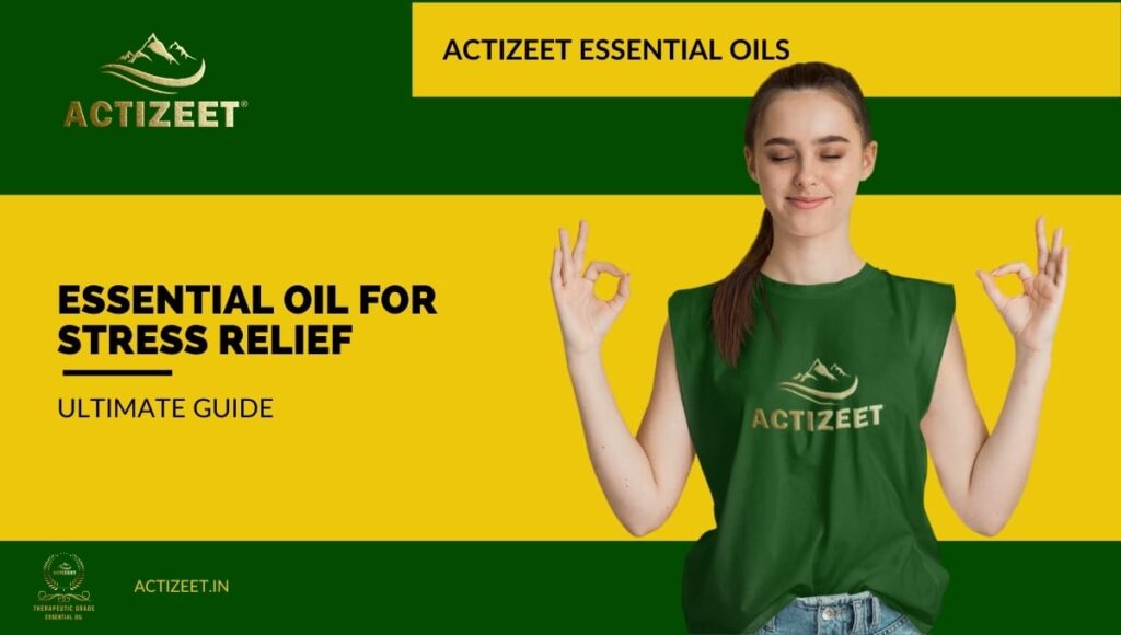 essential oil to reduce stress