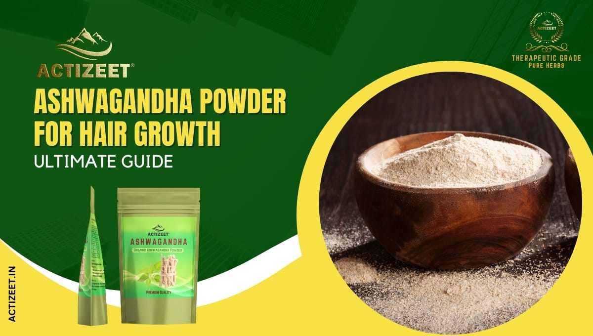 how to use ashwagandha powder for hair
