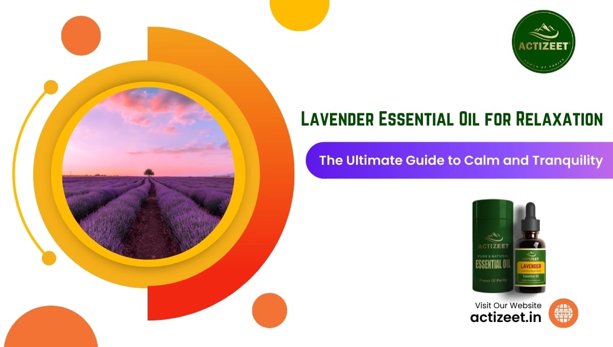 Lavender Essential Oil for Relaxation